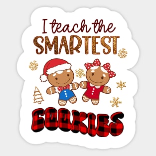 Christmas Teacher Appreciation, I Teach The Smartest Cookies Sticker